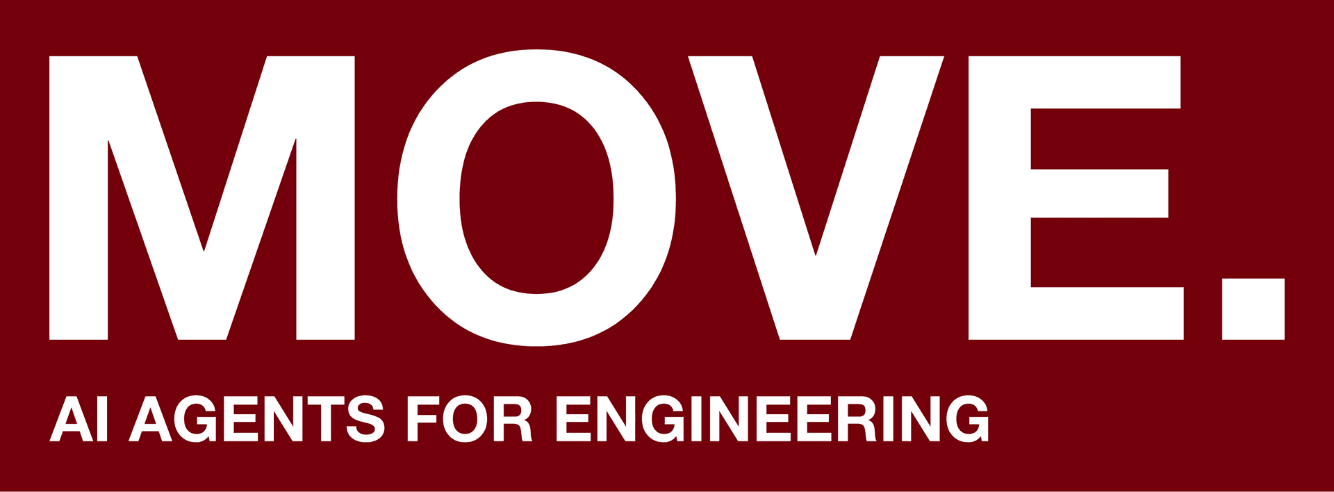 MOVE. AI Agents for Engineering